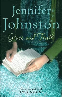 Jennifer Johnston - Grace and Truth, Häftad