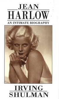 bokomslag Jean Harlow: An Intimate Biography