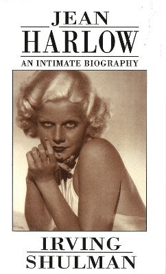 bokomslag Jean Harlow: An Intimate Biography