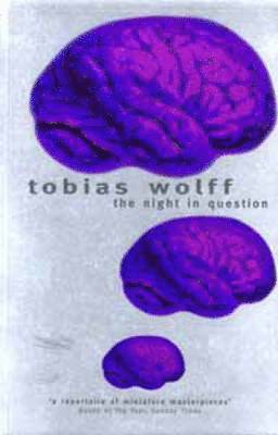 Tobias Wolff - Night in Question, Häftad