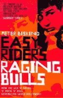 bokomslag Easy Riders, Raging Bulls
