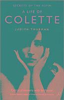 Judith Thurman - Life of Colette, Häftad