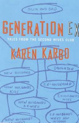 Karen Karbo - Generation Ex, Häftad