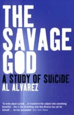 Al Alvarez - Savage God, Häftad