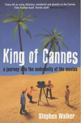 Stephen Walker - King of Cannes, Häftad