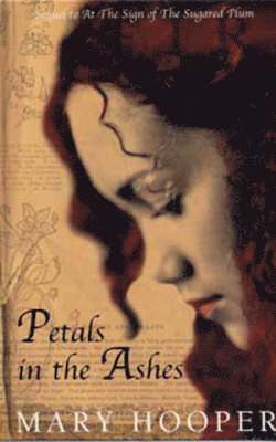Mary Hooper - Petals in the Ashes, Häftad