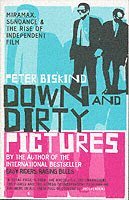 Peter Biskind - Down and Dirty Pictures, Häftad