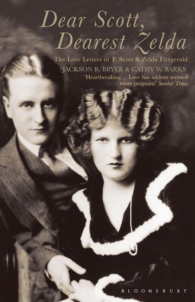 Cathy W. Barks, Jackson R. Bryer - Dear Scott, Dearest Zelda, Häftad