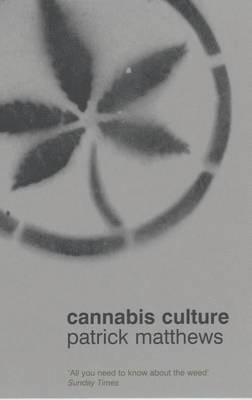 Patrick Matthews - Cannabis Culture, Häftad