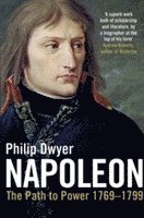 bokomslag Napoleon: v. 1 Path to Power 1769 - 1799
