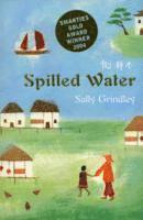 Sally Grindley - Spilled Water, Häftad