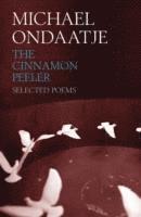 Michael Ondaatje - Cinnamon Peeler, Häftad