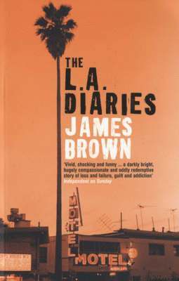 James Brown - L.A. Diaries, Häftad