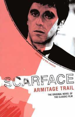 Armitage Trail - Scarface, Häftad