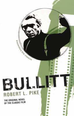 Robert L. Pike - Bullitt, Häftad