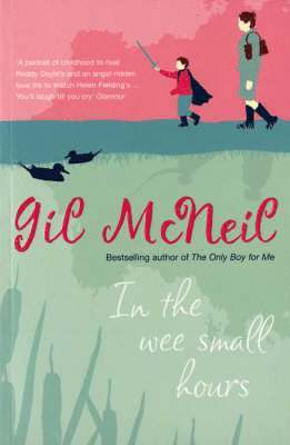 Gil McNeil - In the Wee Small Hours. Gil McNeil, Häftad