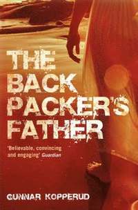 bokomslag The Backpacker's Father