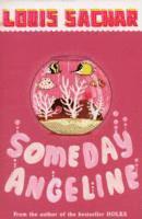 Louis Sachar - Someday Angeline, Häftad