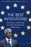James Traub - Best Intentions, Häftad