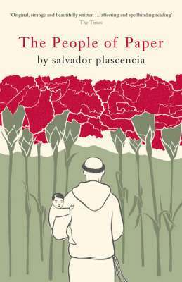 Salvador Plascencia - People of Paper, Häftad