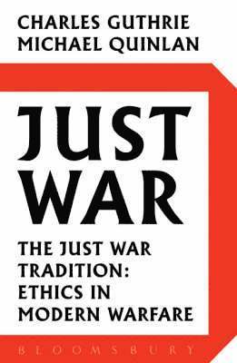 Charles Guthrie, Michael Quinlan - Just War, Häftad