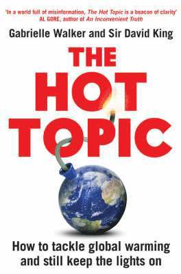 Gabrielle Walker, David King - Hot Topic, Häftad