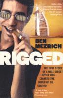 Ben Mezrich - Rigged, Häftad
