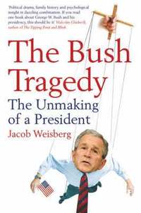 bokomslag The Bush Tragedy