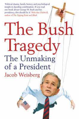 The Bush Tragedy 1