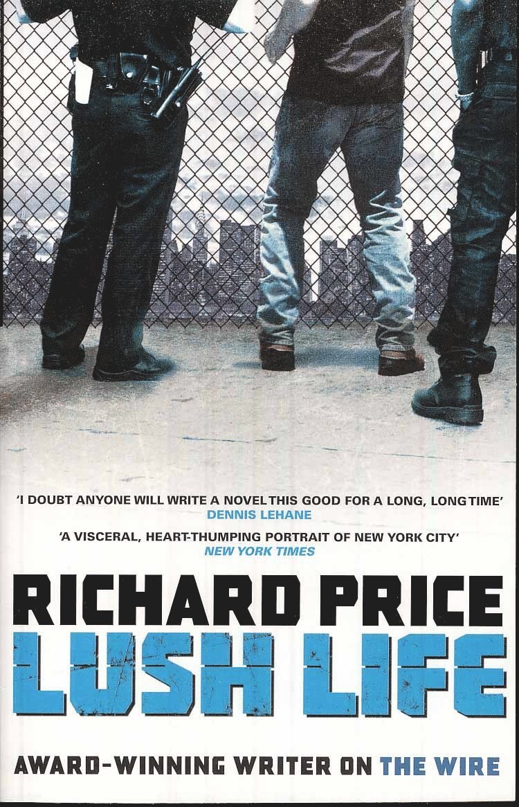 Richard Price - Lush Life, Häftad