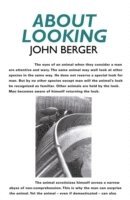 John Berger - About Looking, Häftad