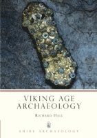 Richard A Hall - Viking Age Archaeology, Häftad