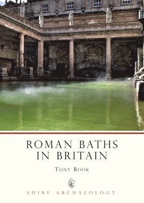 Tony Rook - Roman Baths in Britain, Häftad