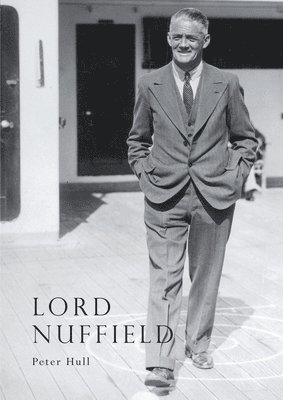 bokomslag Lord Nuffield