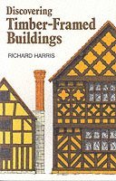 Richard Harris - Discovering Timber-framed Buildings, Häftad