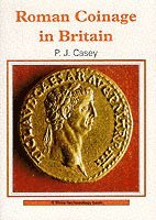 P J Casey - Roman Coinage in Britain, Häftad