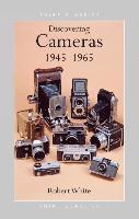 bokomslag Discovering Cameras 1945-1965