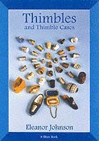 Eleanor Johnson - Thimbles and Thimble Cases, Häftad