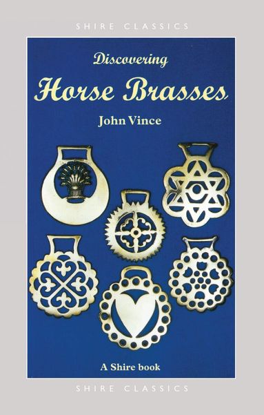 John Vince - Discovering Horse Brasses, Häftad