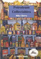 Mike Berry - Petroleum Collectables, Häftad