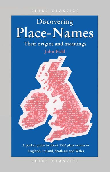 John Field - Discovering Place-Names, Häftad