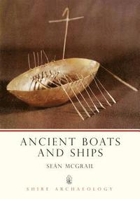 bokomslag Ancient Boats and Ships