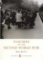Mike Brown - Evacuees of the Second World War, Häftad
