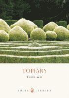 Twigs Way - Topiary, Häftad