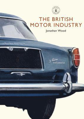 Jonathan Wood - British Motor Industry, Häftad