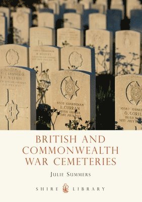 Julie Summers - British and Commonwealth War Cemeteries, Häftad
