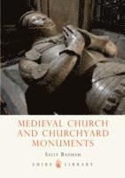 Medieval Church and Churchyard Monuments
