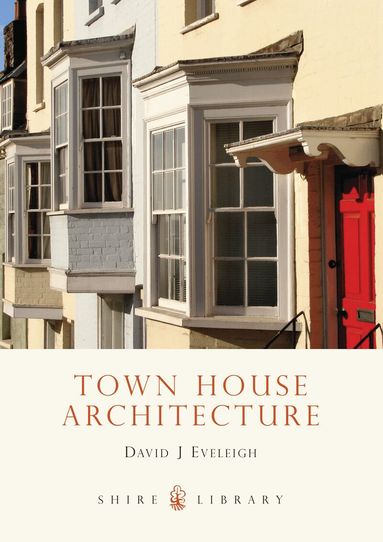 David J. Eveleigh - Town House Architecture, Häftad