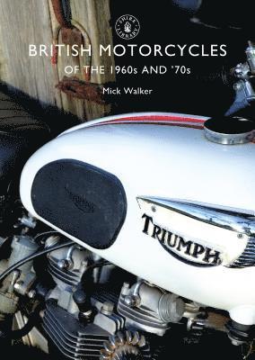 British Motorcycles of the 1960s and '70s 1