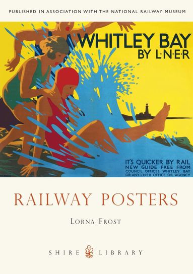 Lorna Frost - Railway Posters, Häftad